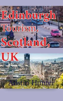 Book cover for Edinburgh Tourism, Scotland, UK