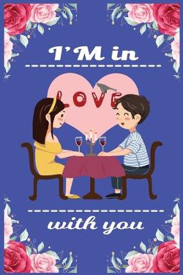 Book cover for I'm In Love With You