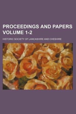 Cover of Proceedings and Papers Volume 1-2