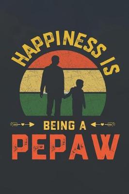Book cover for Happiness Is Being A Pepaw