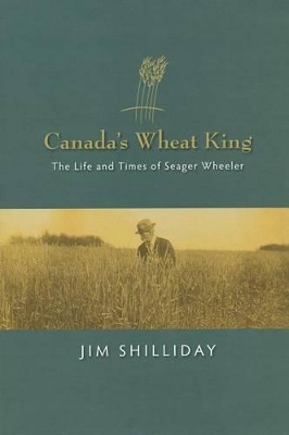 Cover of Canada's Wheat King
