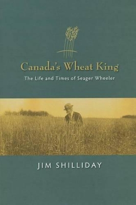 Book cover for Canada's Wheat King