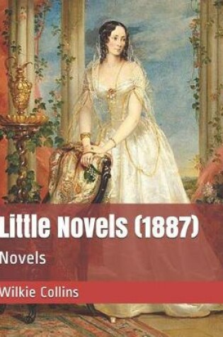 Cover of Little Novels (1887)