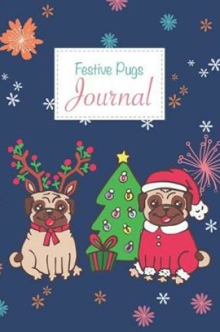Cover of Festive Pugs Journal