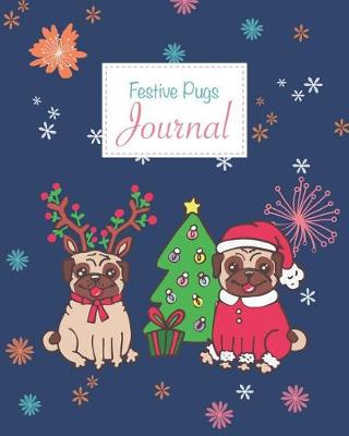 Book cover for Festive Pugs Journal
