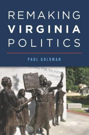 Cover of Remaking Virginia Politics