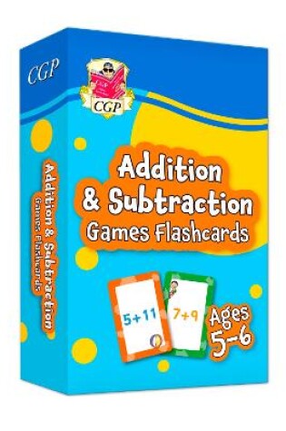 Cover of New Addition & Subtraction Games Flashcards for Ages 5-6 (Year 1)