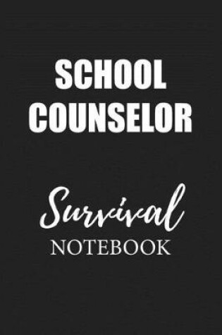 Cover of School Counselor Survival Notebook