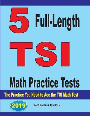 Book cover for 5 Full-Length TSI Math Practice Tests