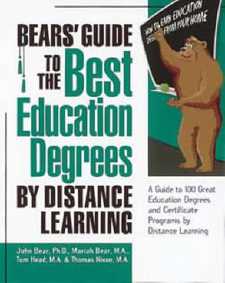 Book cover for Bears' Guide to the Best Education Degrees by Distance Learning