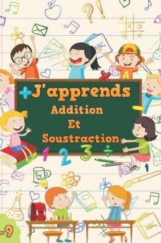 Cover of J'apprends Addition et soustraction 6-9