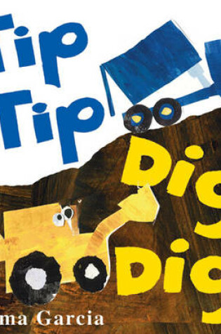 Cover of Tip Tip Dig Dig