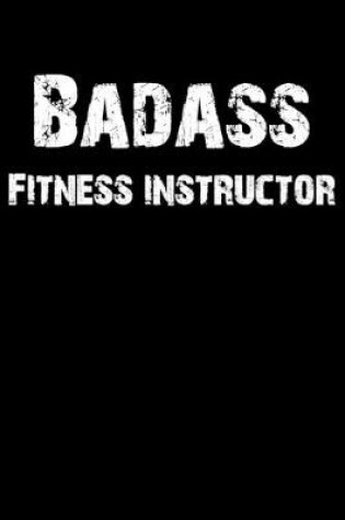 Cover of Badass Fitness Instructor