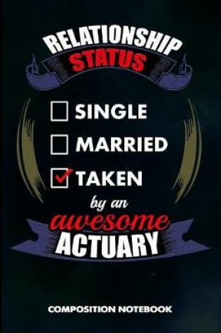 Cover of Relationship Status Single Married Taken by an Awesome Actuary