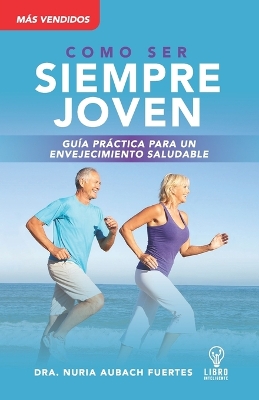 Cover of Guia Pr ctica Para Un Envejecimiento Saludable