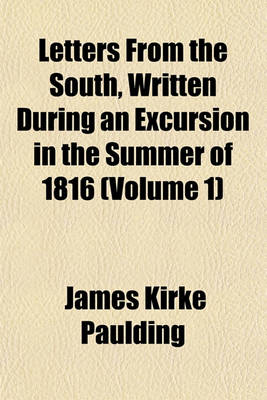 Book cover for Letters from the South, Written During an Excursion in the Summer of 1816 (Volume 1)