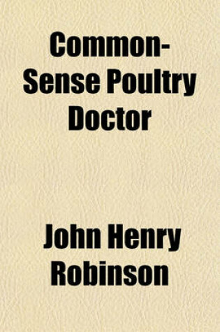 Cover of Common-Sense Poultry Doctor