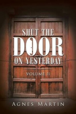 Cover of Shut the Door on Yesterday