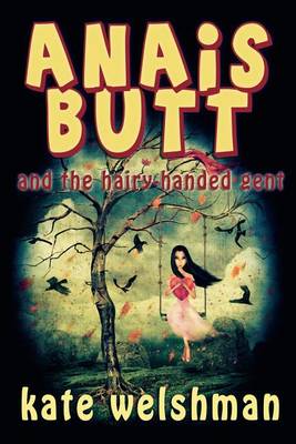 Book cover for Anais Butt and the Hairy-Handed Gent