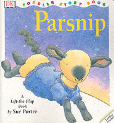 Book cover for DK Toddler Story Book:  Parsnip