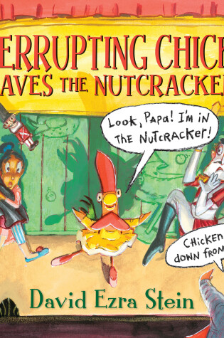 Cover of Interrupting Chicken Saves the Nutcracker