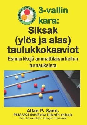 Book cover for 3-Vallin Kara - Siksak (Yl s Ja Alas) Taulukkokaaviot