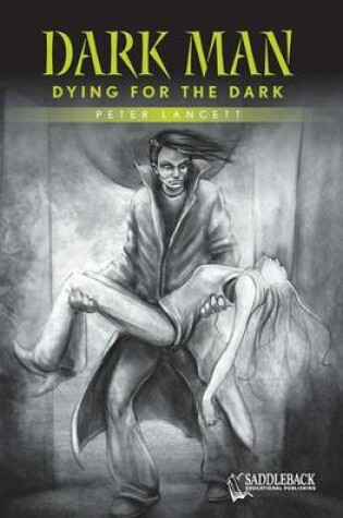 Cover of Dying for the Dark (Green Series)