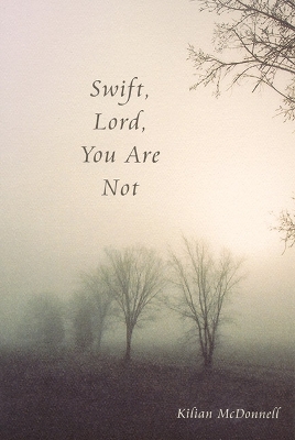 Book cover for Swift, Lord, You Are Not