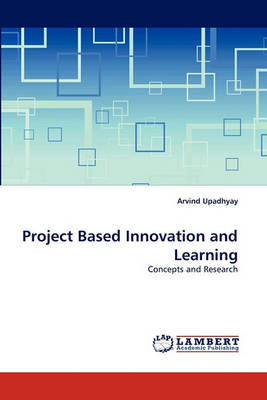 Book cover for Project Based Innovation and Learning