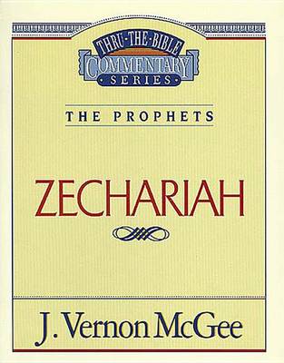 Book cover for Thru the Bible Vol. 32: The Prophets (Zechariah)