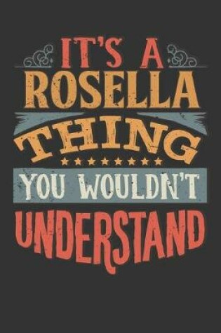 Cover of Its A Rosella Thing You Wouldnt Understand