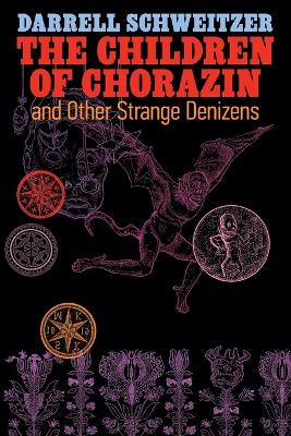 Book cover for The Children of Chorazin and Other Strange Denizens
