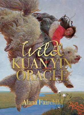 Book cover for Wild Kuan Yin Oracle