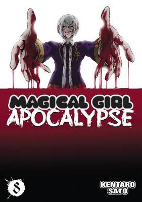 Book cover for Magical Girl Apocalypse Vol. 8