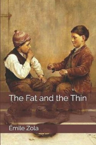 Cover of The Fat and the Thin