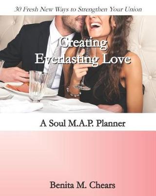Book cover for Creating Everlasting Love