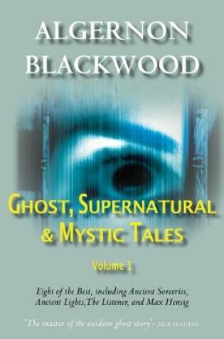 Cover of Ghost, Supernatural & Mystic Tales Vol 1