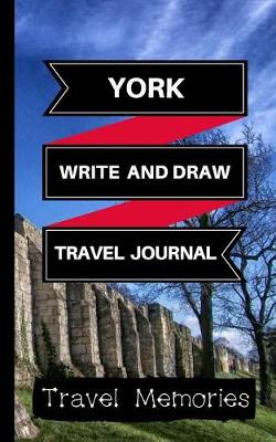 Cover of York, Write and Draw Travel Journal