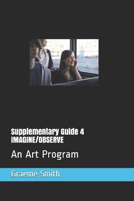 Book cover for Supplementary Guide 4 IMAGINE/OBSERVE