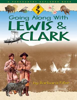 Cover of Going Along with Lewis & Clark