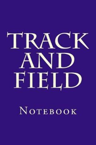 Cover of Track and Field