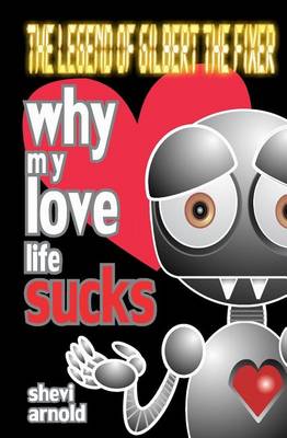 Book cover for Why My Love Life Sucks