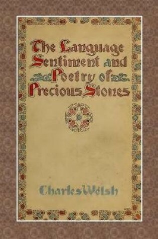 Cover of The Language, Sentiment, and Poetry of Precious Stones