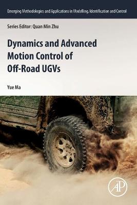 Book cover for Dynamics and Advanced Motion Control of Off-Road UGVs