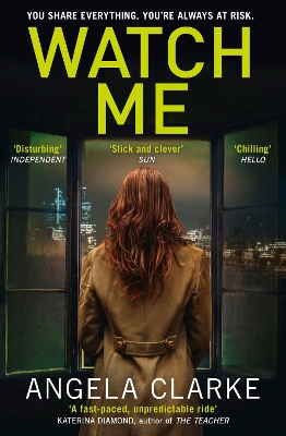 Watch Me by Angela Clarke