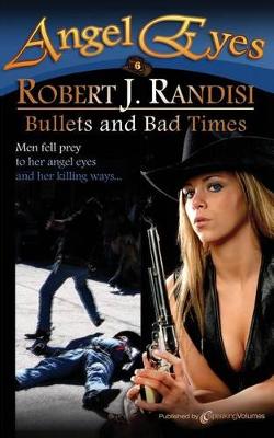 Book cover for Bullets and Bad Times