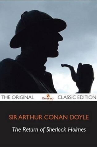 Cover of The Return of Sherlock Holmes - The Original Classic Edition