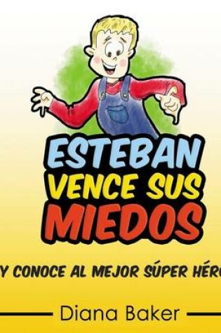 Cover of Esteban Vence Sus Miedos