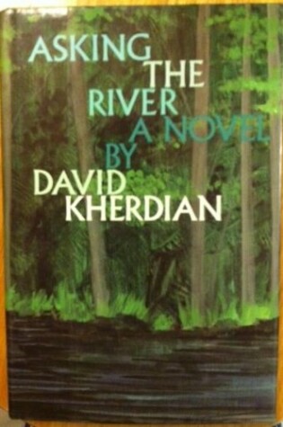 Cover of Asking the River