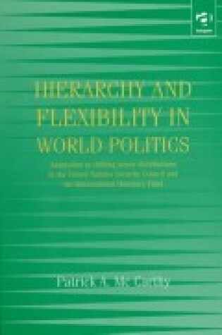 Cover of Hierarchy and Flexibility in World Politics